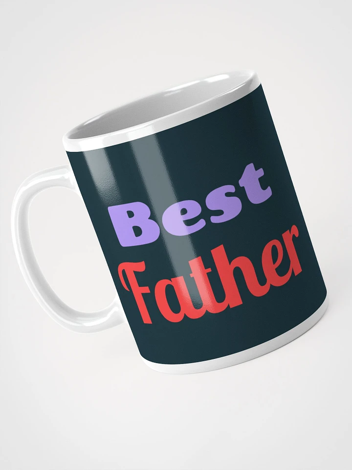 Best Father Ever Ceramic Mug - Heartwarming 11 oz or 15 oz Father's Day Coffee Cup product image (1)