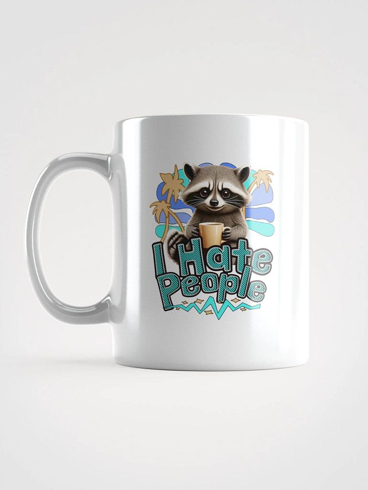 I Hate People Raccoon Sassy Mug product image (1)