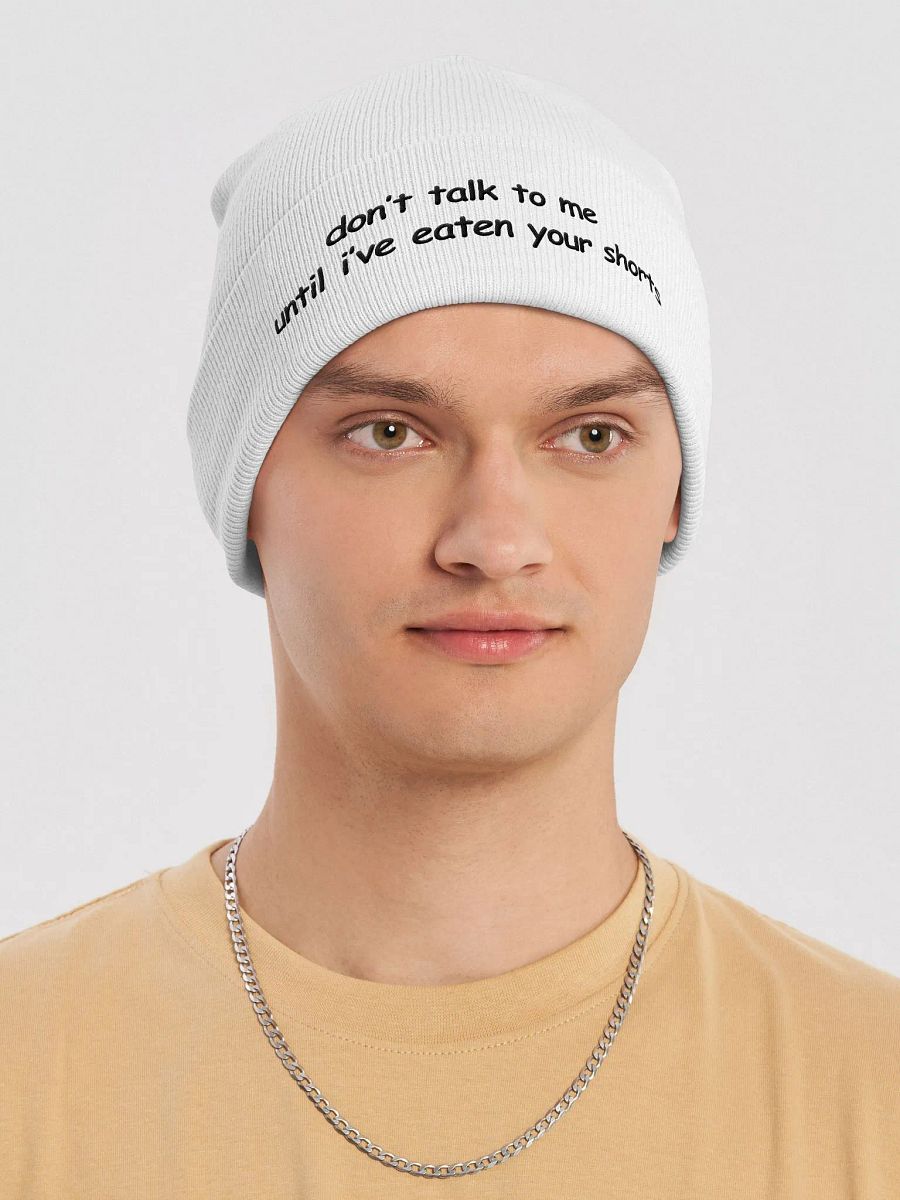 Don't Talk to Me Until I've Eaten Your Shorts White Otto Beanie product image (6)