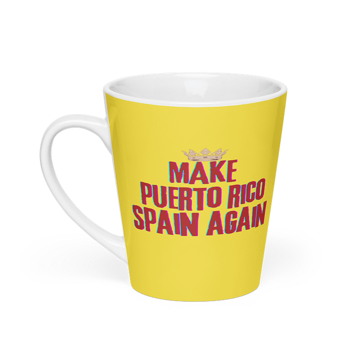 Taza Dorada - Make Puerto Rico Spain Again (2025) product image (1)