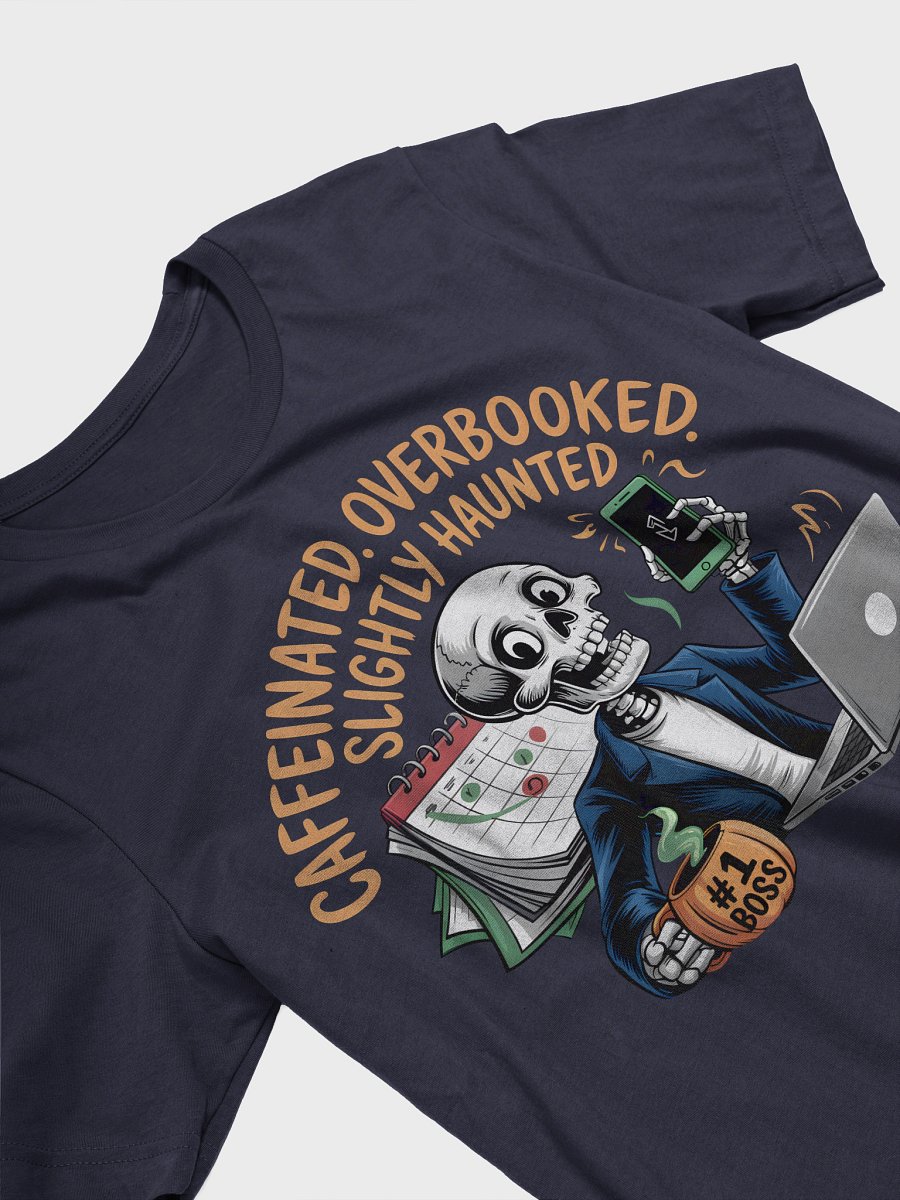 Caffeinated Boss Skeleton T-Shirt product image (15)