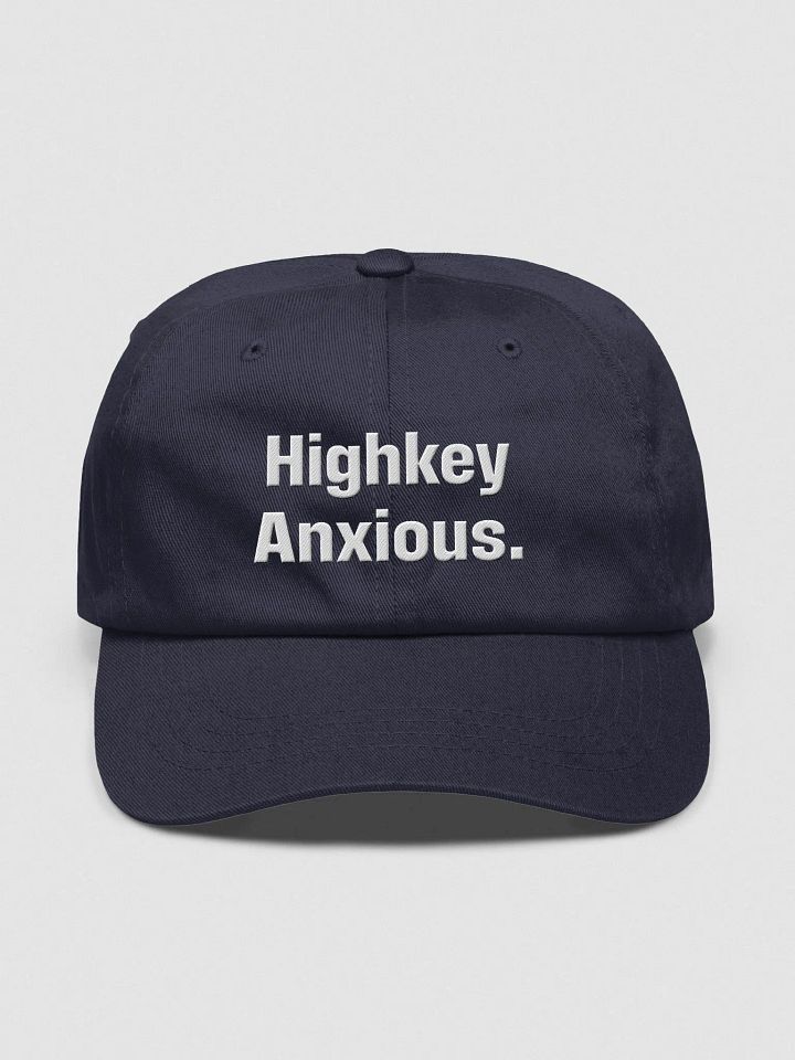 Highkey Anxious 
