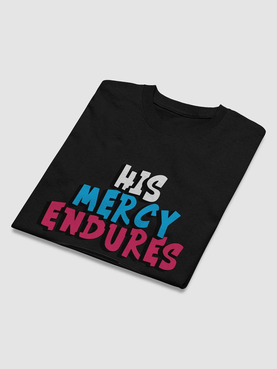 His Mercy Endures Tee product image (75)