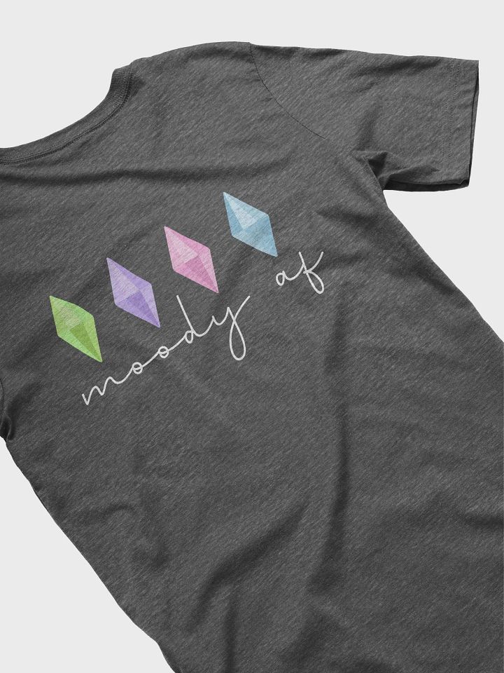 Moody AF T Shirt product image (16)