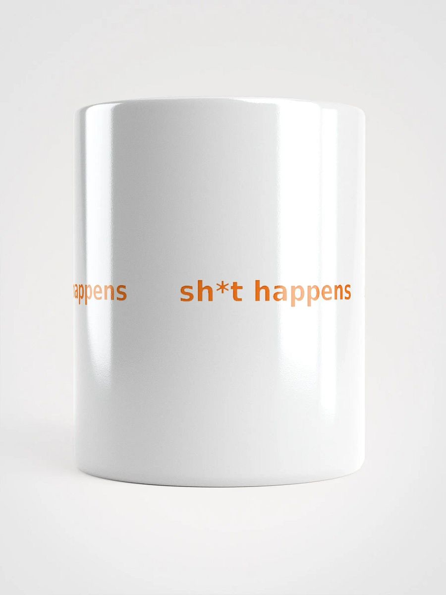 sh*t happens mug product image (14)