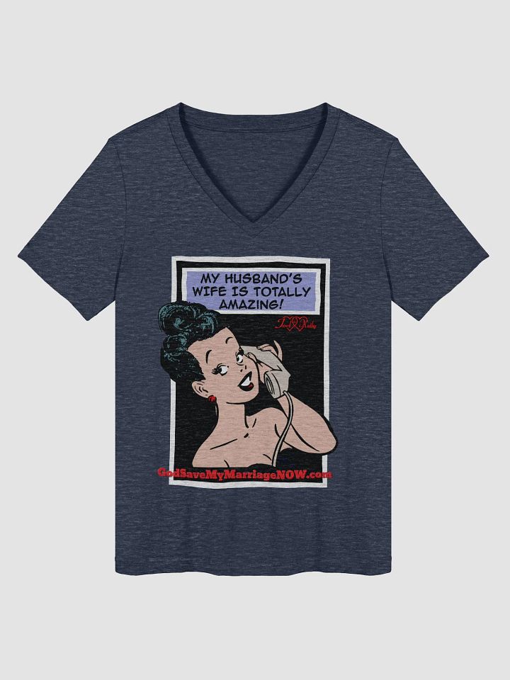 My Husband's Wife is Totally Amazing & A Happy Wife is a Happy Life V-Neck Tee product image (1)