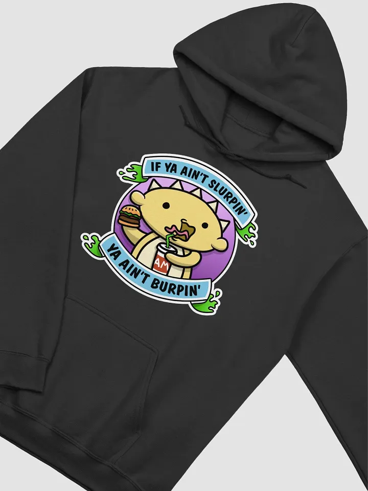 Slurpin' and Burpin' Graphic Hoodie product image (2)