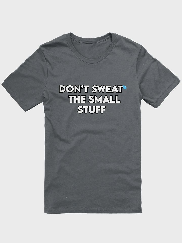 DON'T SWEAT THE SMALL STUFF product image (2)