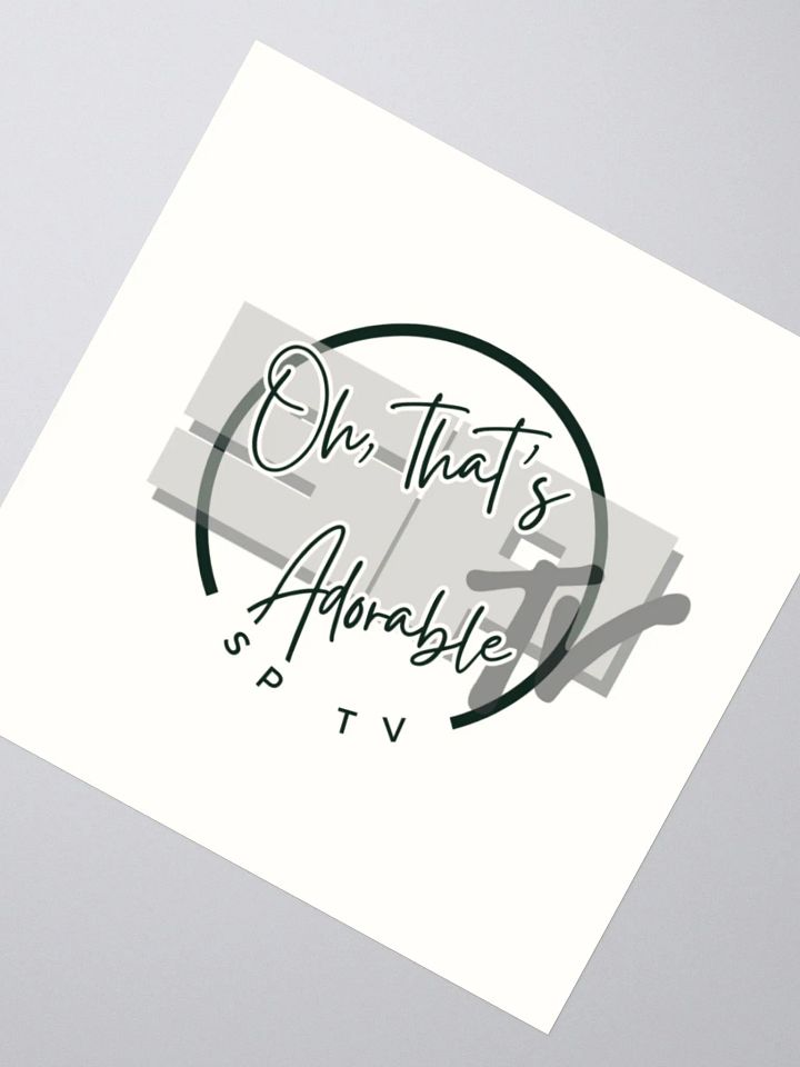 Oh That's Adorable - SPTV Sticker product image (2)