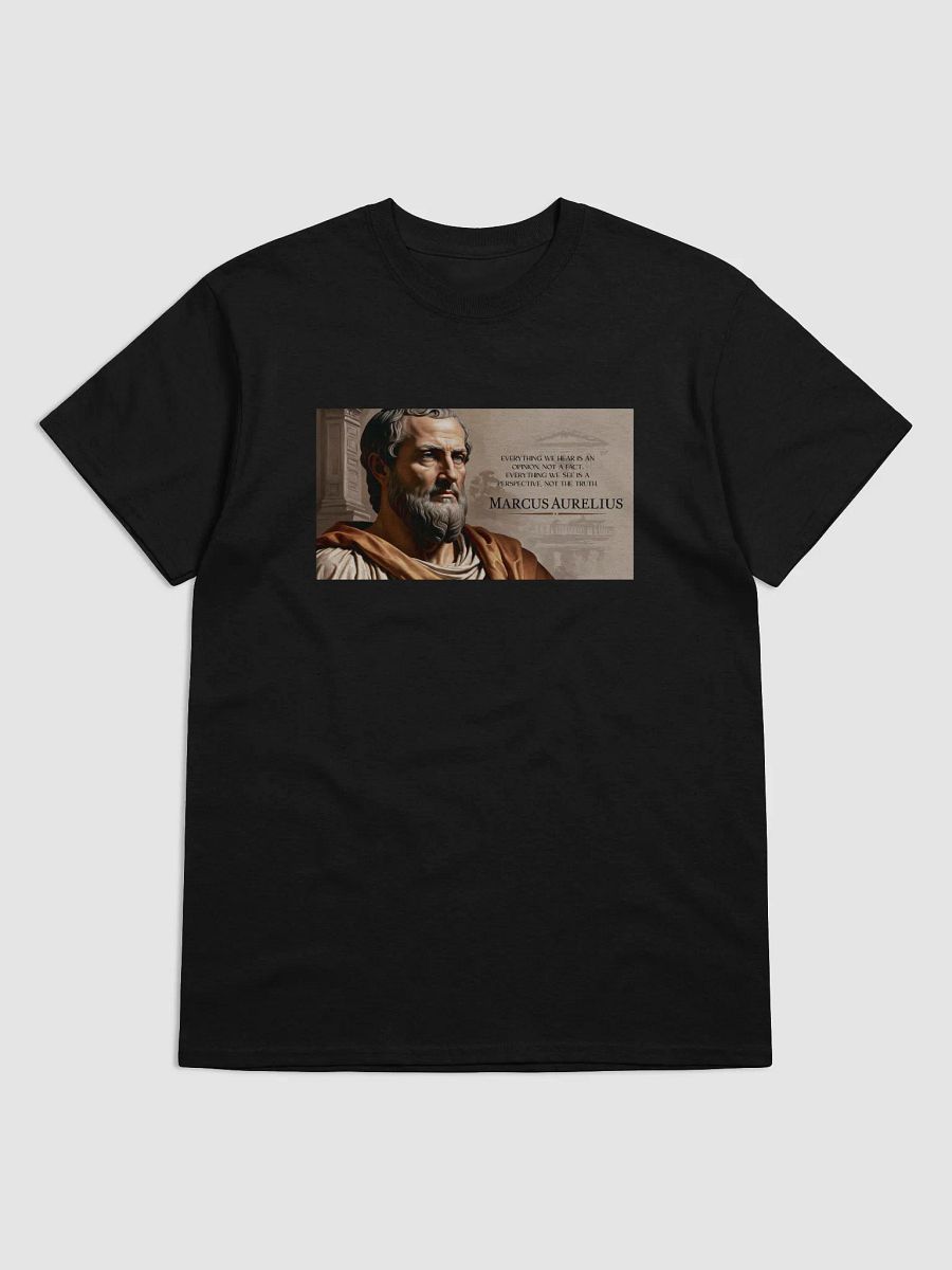 Everything We Hear Is an Opinion Marcus Aurelius Quote T-Shirt – Think Deeper, Live Wiser product image (1)