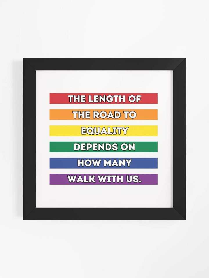 The Length of the Road to Equality-Solidarity Stripes Framed Poster product image (7)