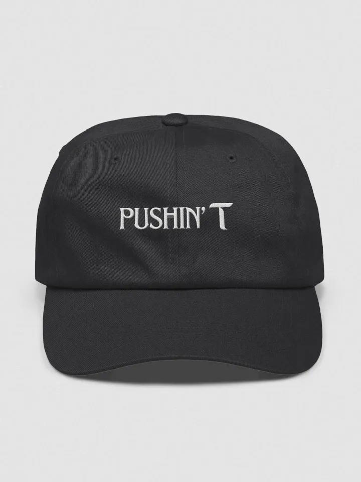 PUSHIN' T Hat product image (1)