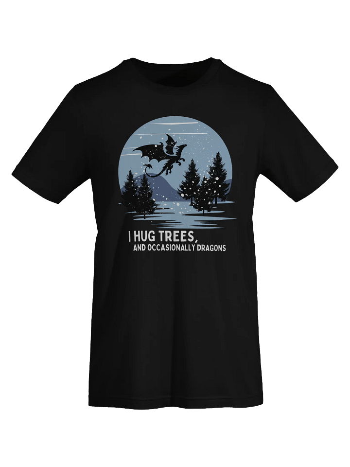 Hug Trees, Befriend Dragons Nature T-Shirt product image (1)