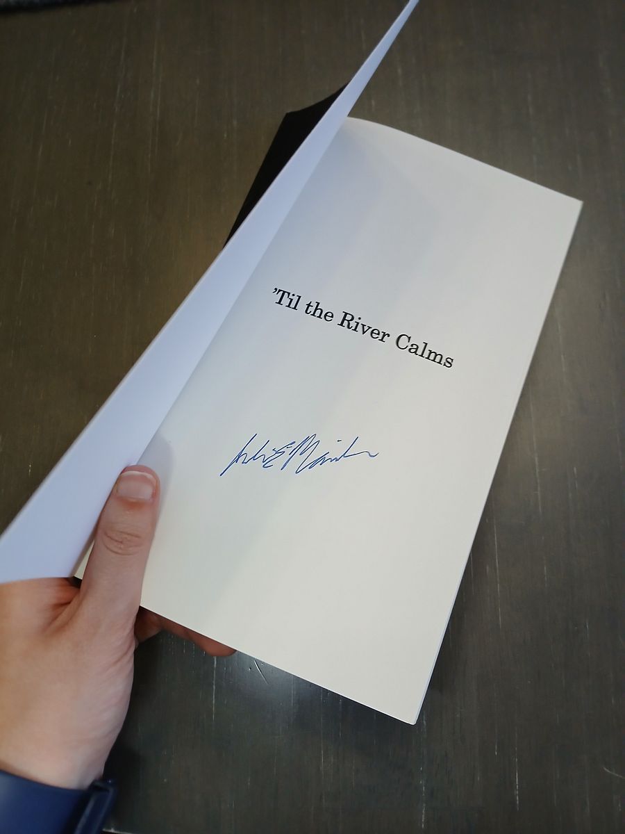'Til the River Calms Signed Copy product image (2)