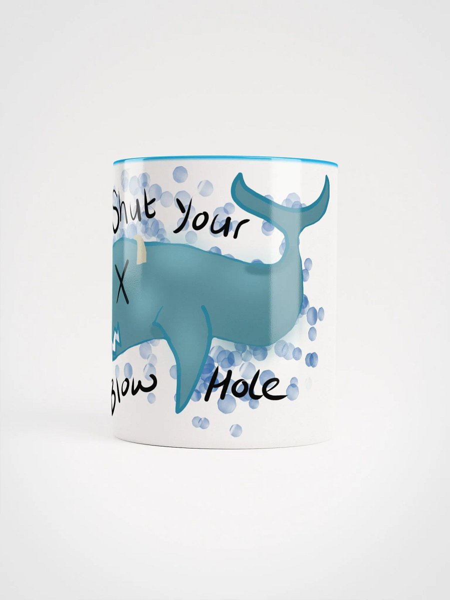 Shut Your Blow Hole THE MUG! product image (10)