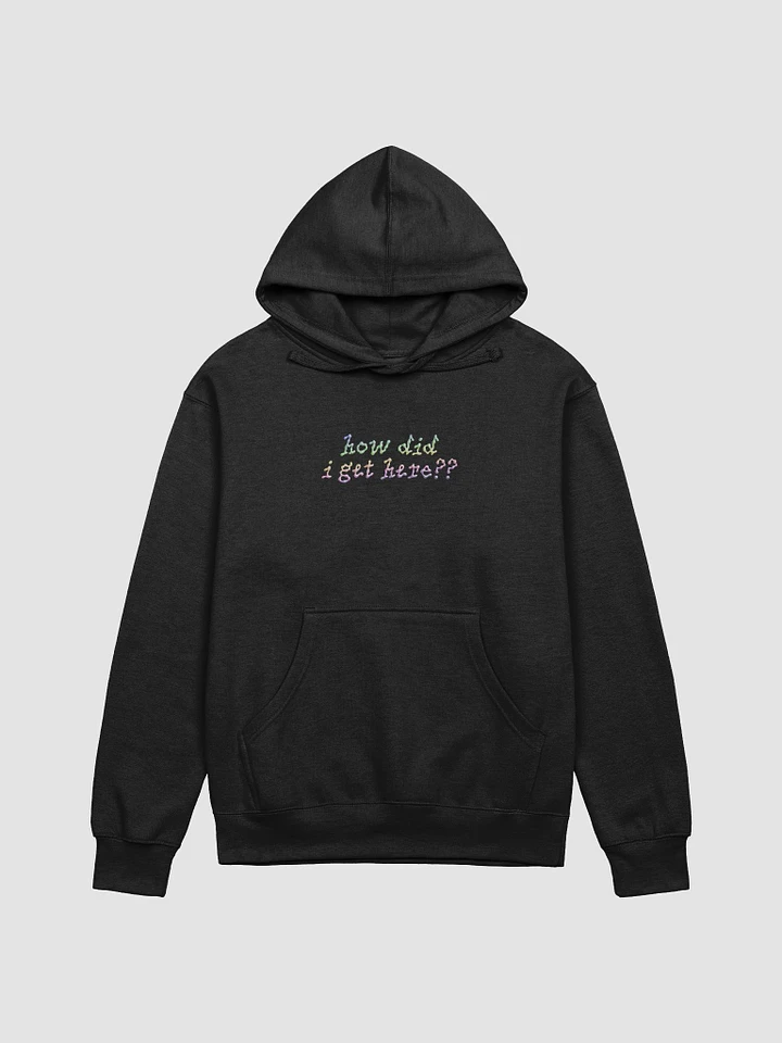 how did i get here hoodie product image (1)