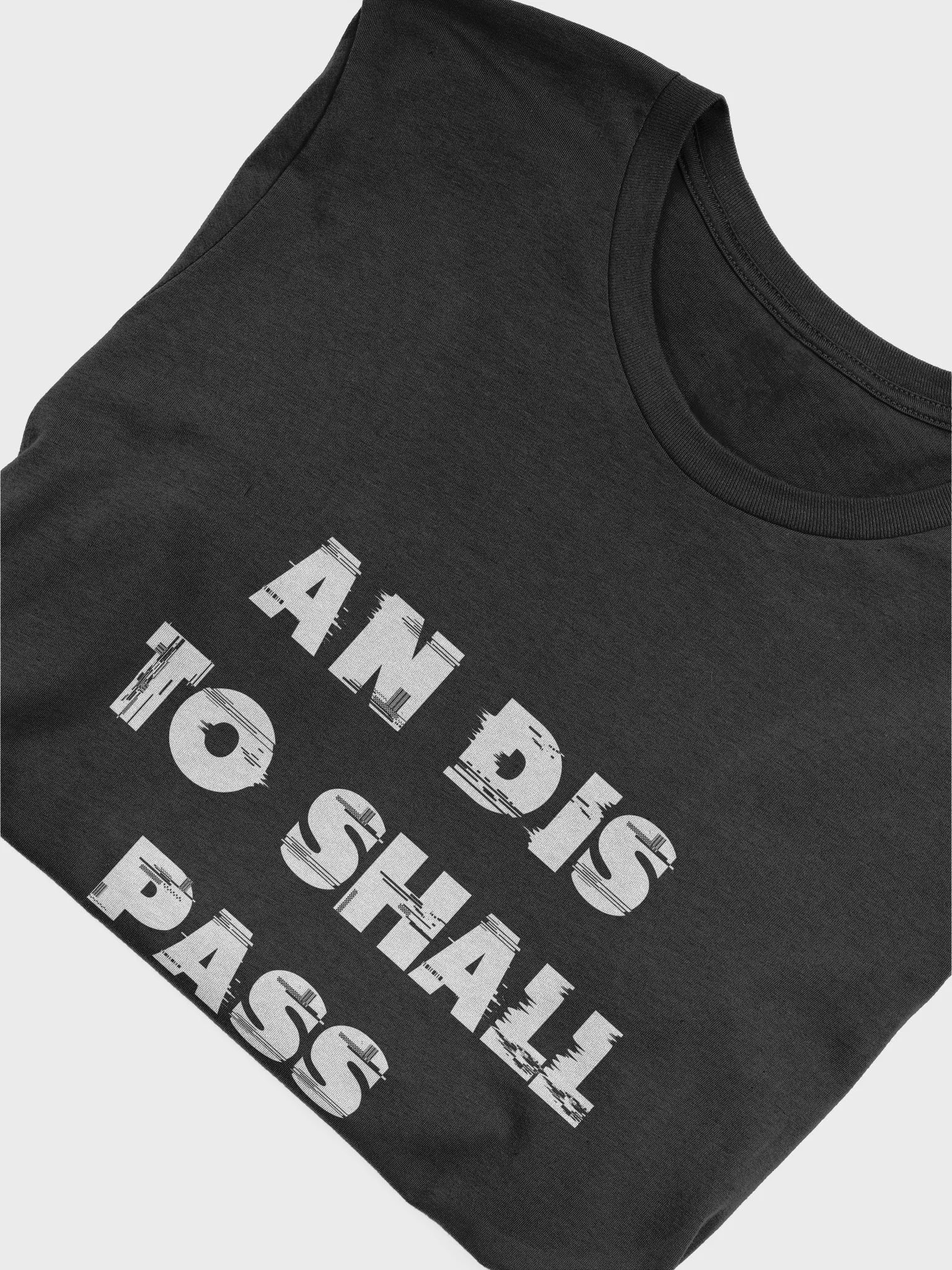 AN DIS TO SHALL PASS(WHITE PRINT) product image (5)