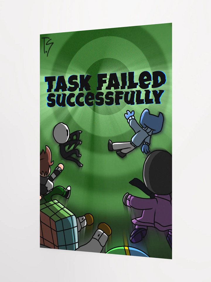 Task Failed Successfully Poster product image (5)