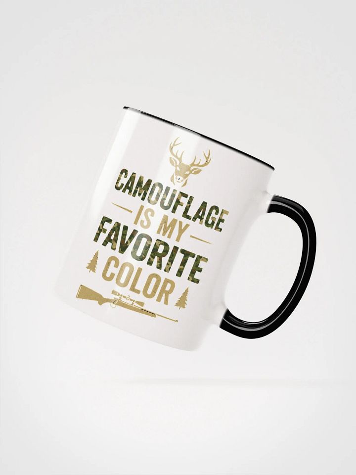 Funny Hunting Mug – Camouflage Is My Favorite Color product image (6)