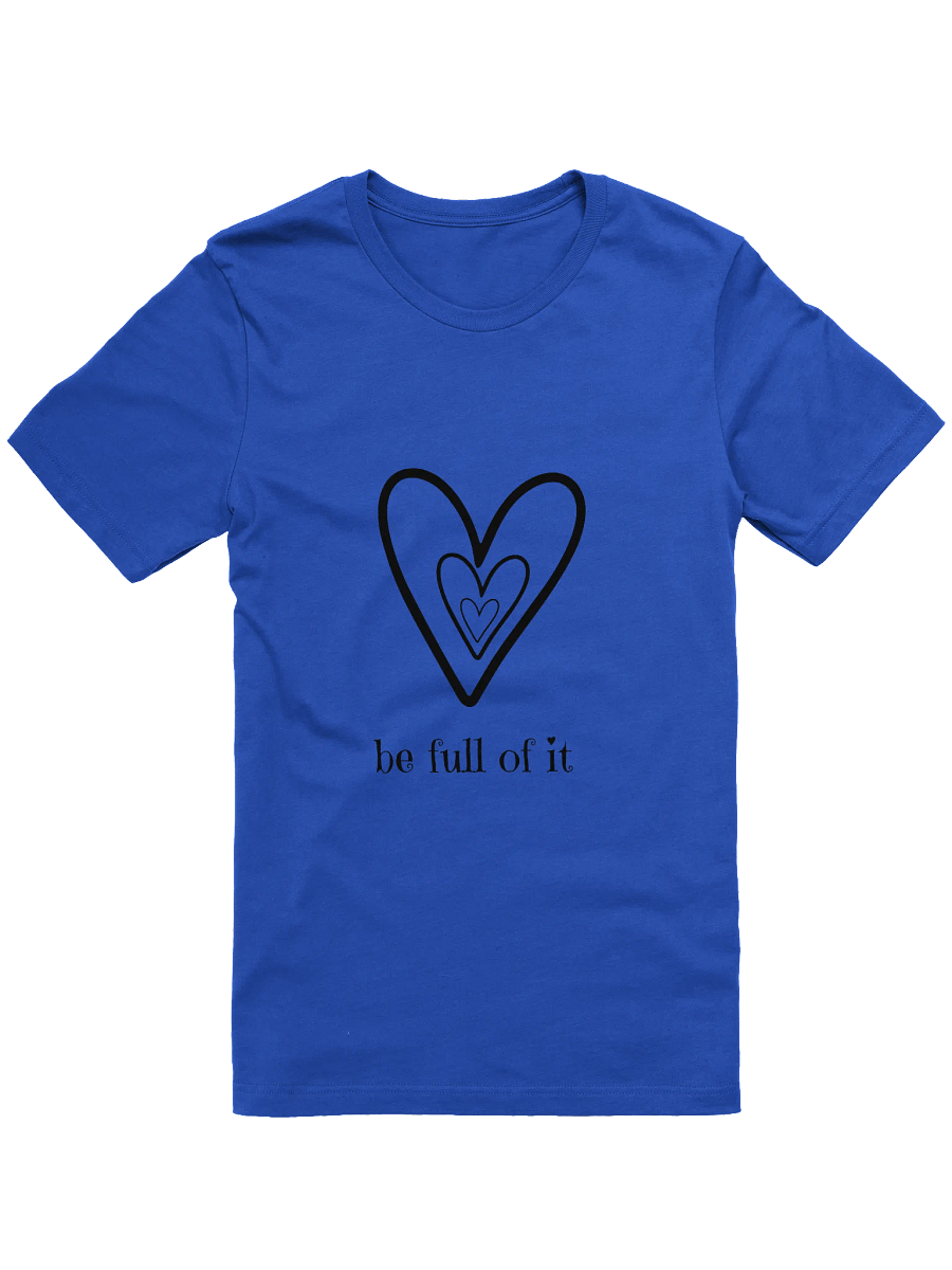Be Full of It Supersoft T-Shirt product image (4)