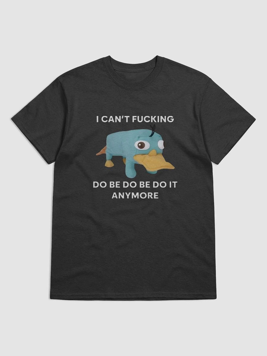 I Can't Fucking Do Be Do Be Do It Anymore Shirt product image (4)