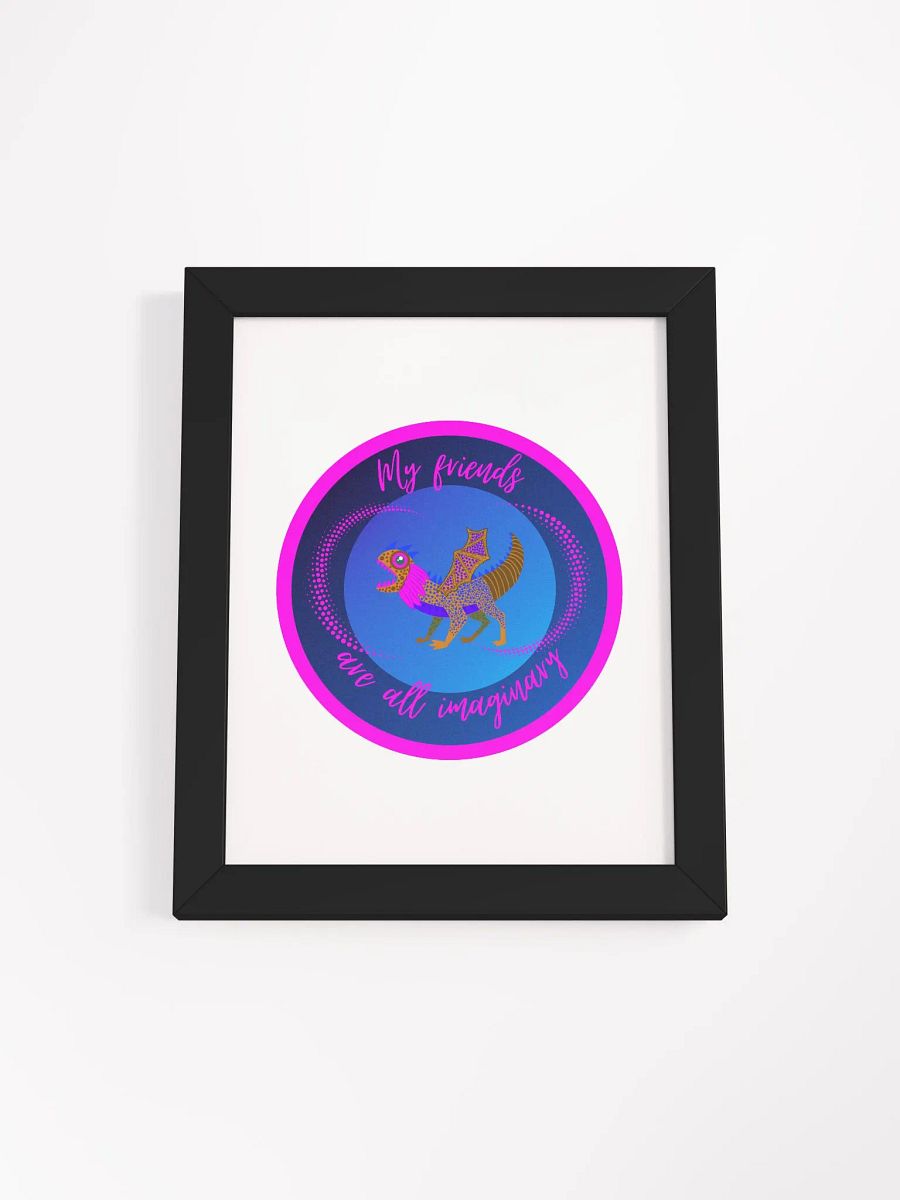 My Friends are all Imaginary Framed Poster product image (5)