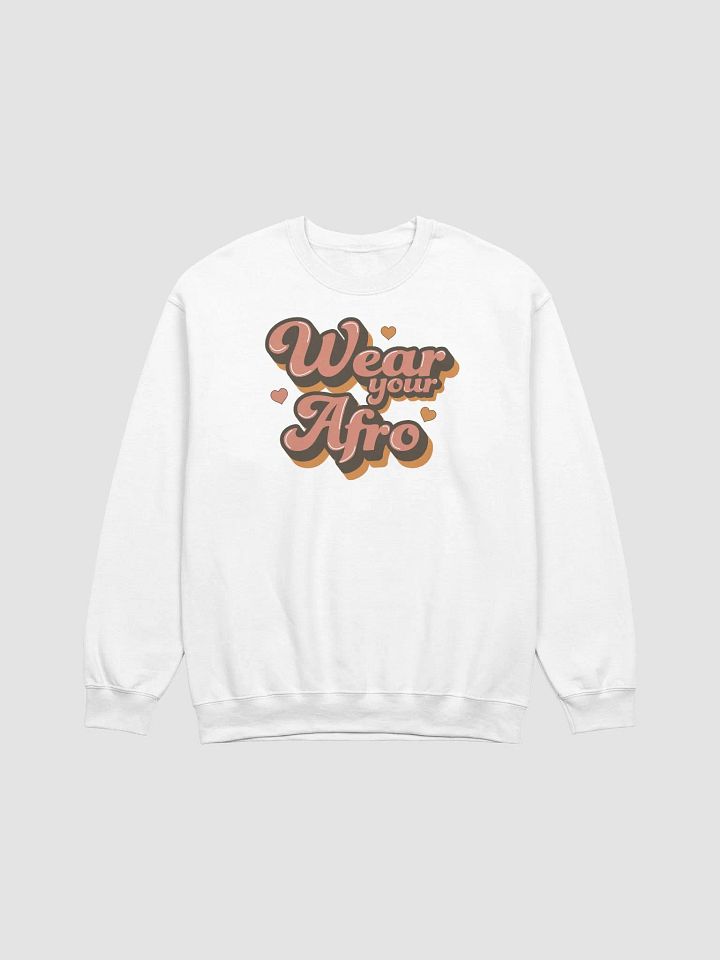 Wear Your Afro Crewneck product image (1)