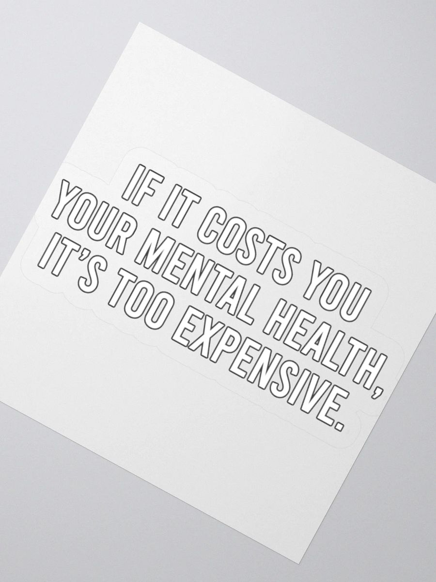 Positivity - Costs Sticker product image (5)