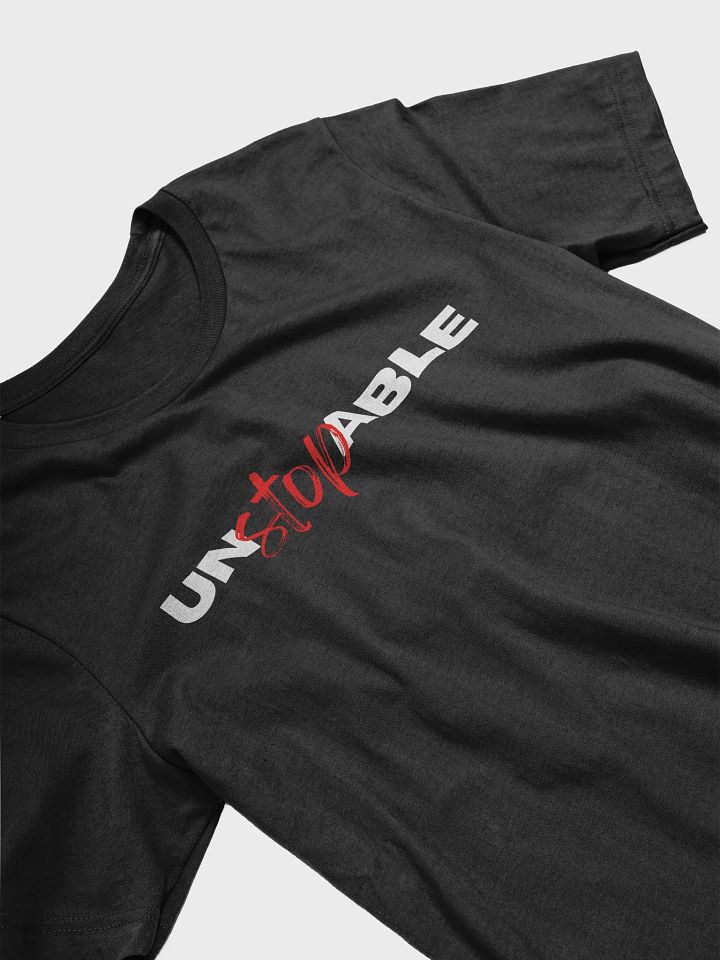 Unstopable Unisex T-shirt product image (2)