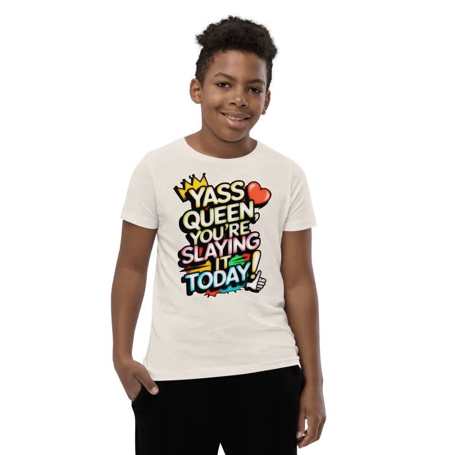 Yass Queen You're Slaying It Today! (H003) product image (5)