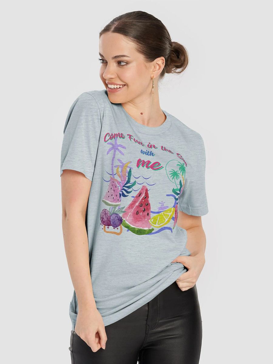 Bella canvas supersoft T shirt with holiday summer fruits “ Come fun in the sun with me” product image (8)