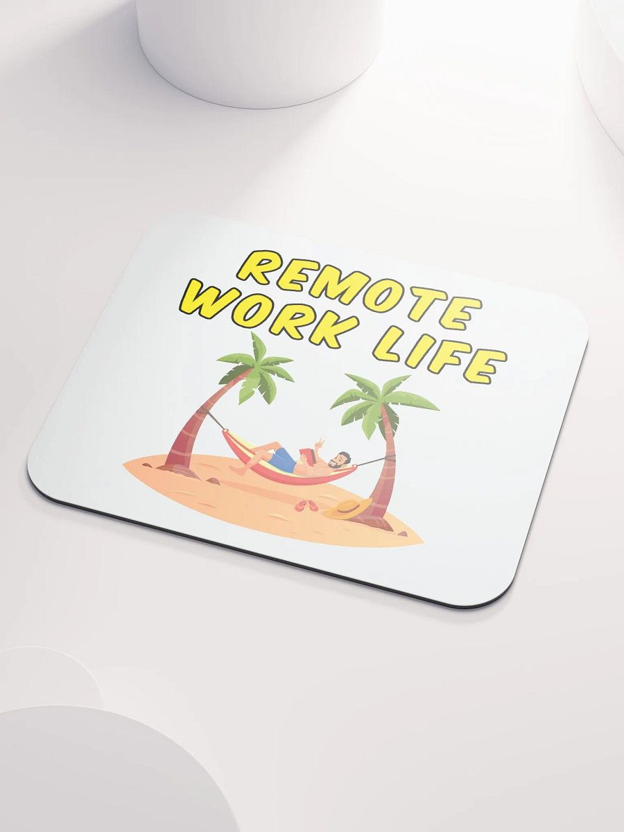 Remote Work Life Mousepad product image (3)