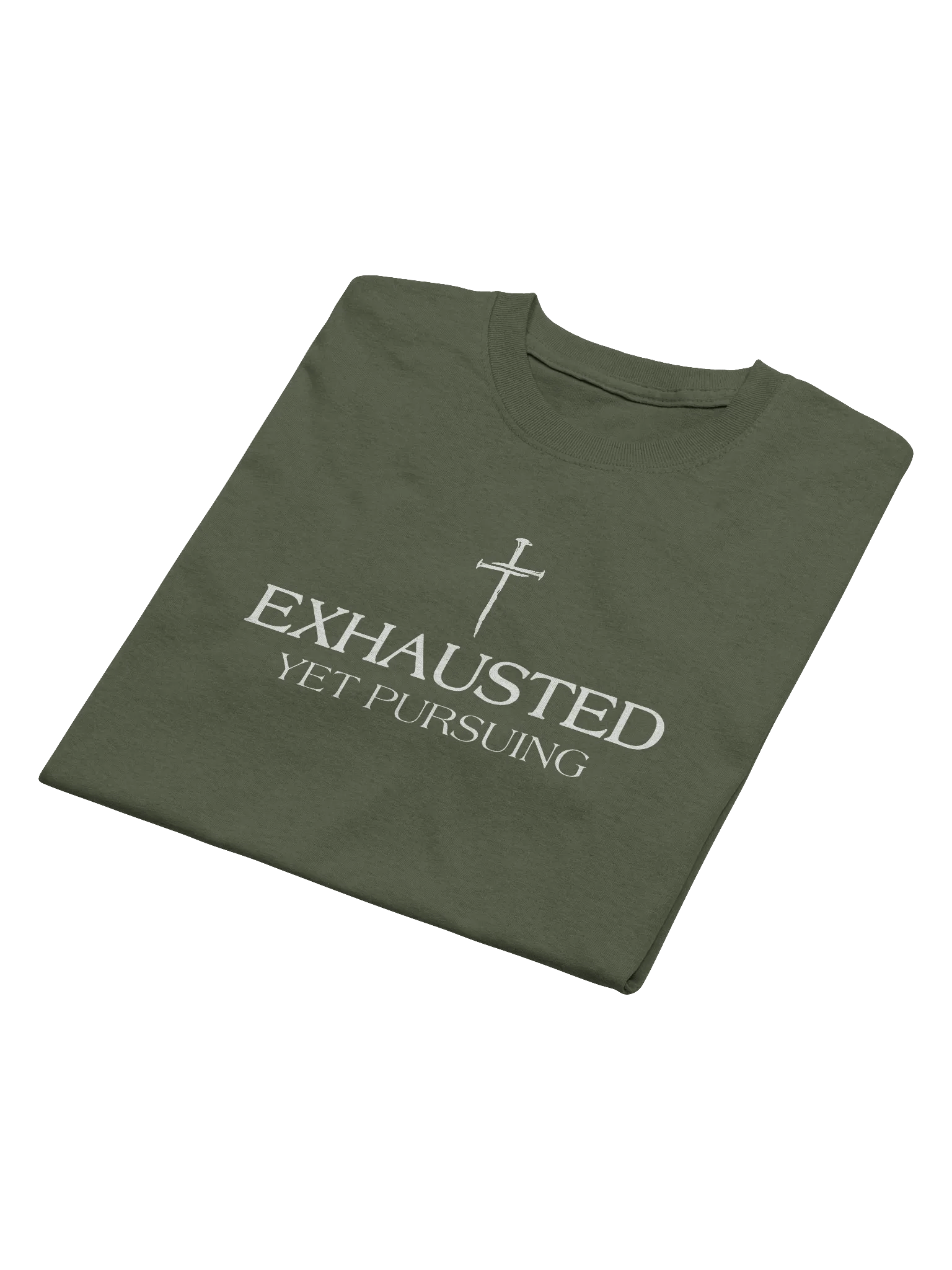 Exhausted Yet Pursuing - T-Shirt product image (3)