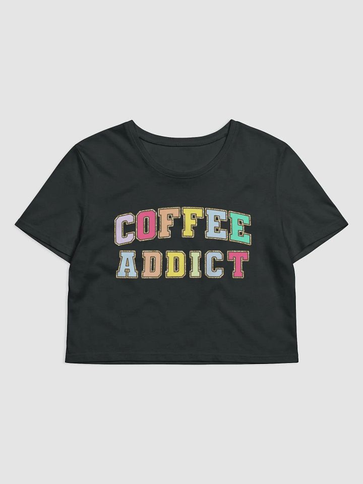 Coffee Addict Cropped Tee✨ product image (1)