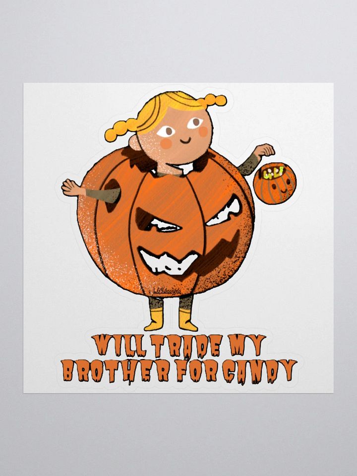 WILL TRADE MY BROTHER FOR CANDY product image (2)