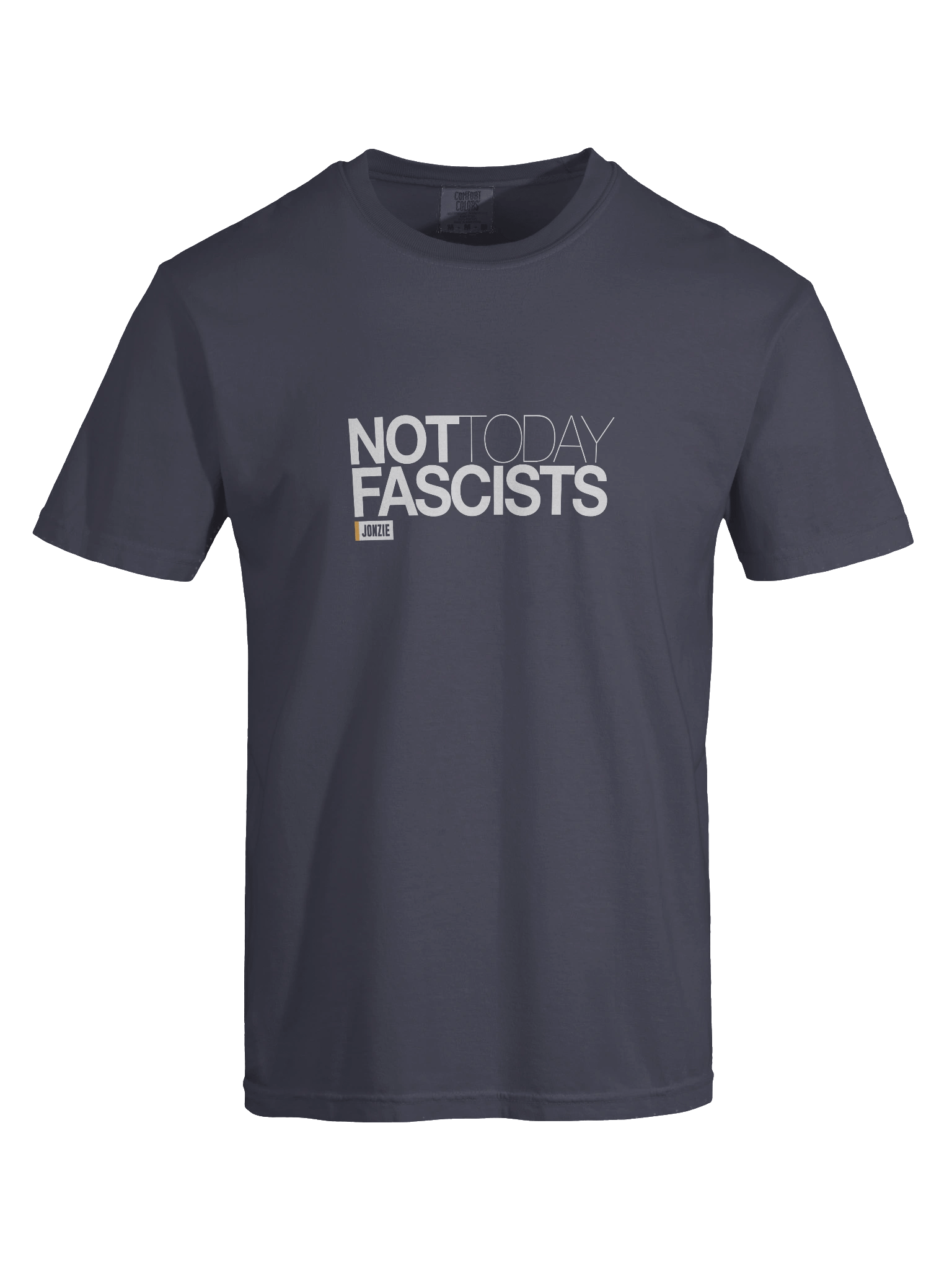 Not Today Fascist T Shirt product image (7)