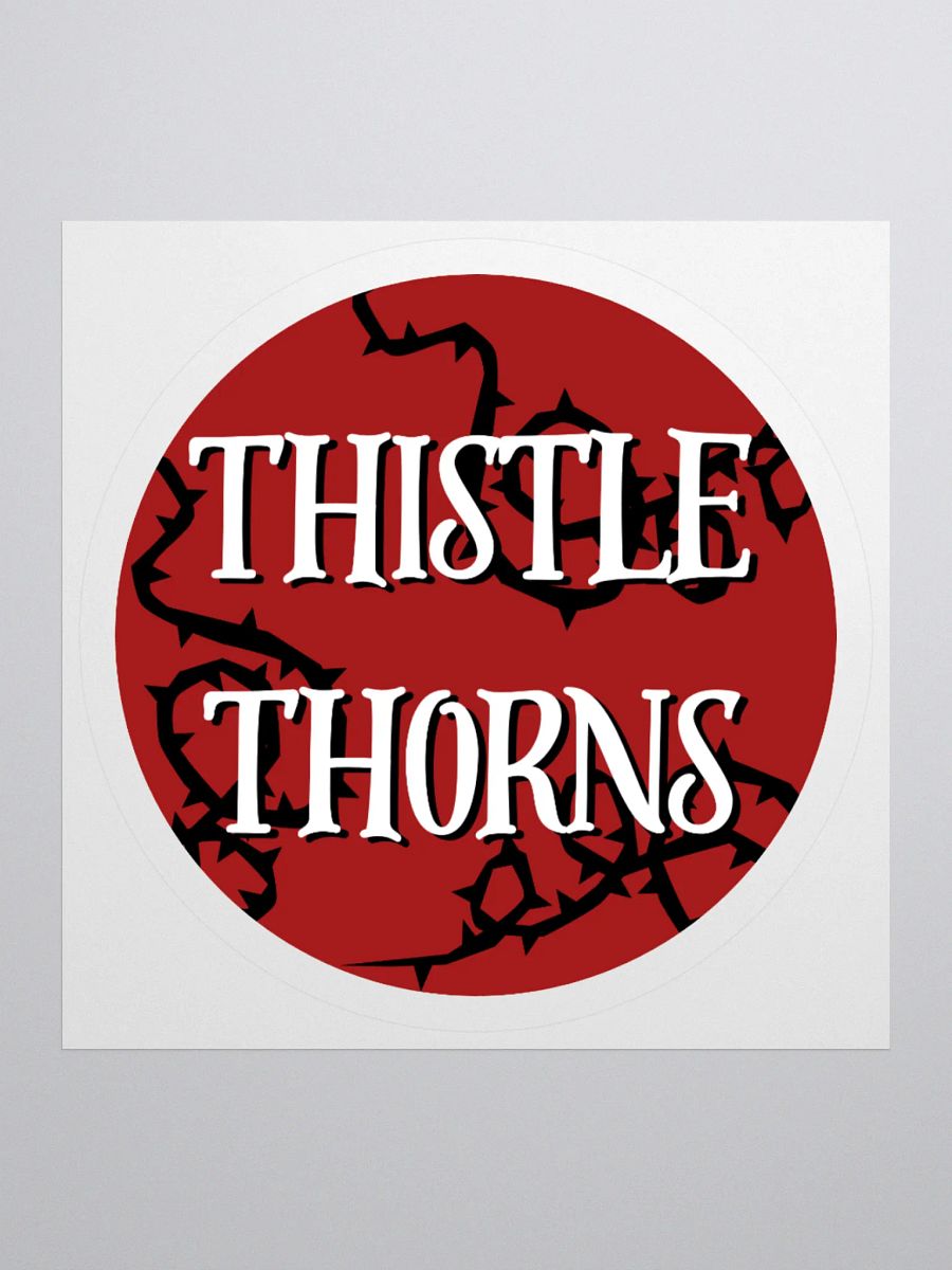 Thistle Thorns! Sticker product image (2)