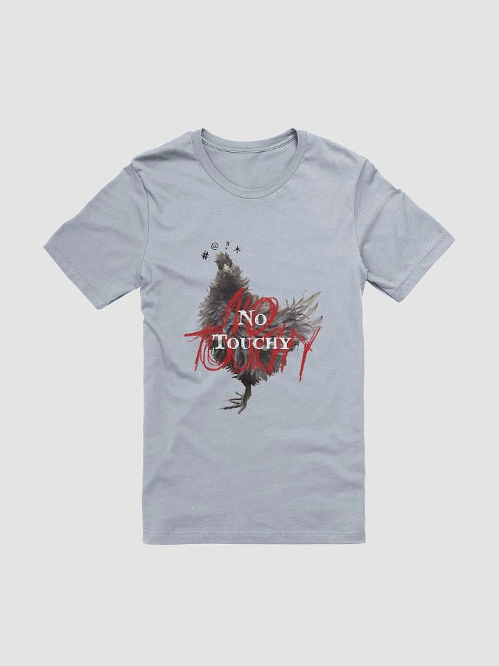 No Touchy - Unisex T-Shirt product image (7)