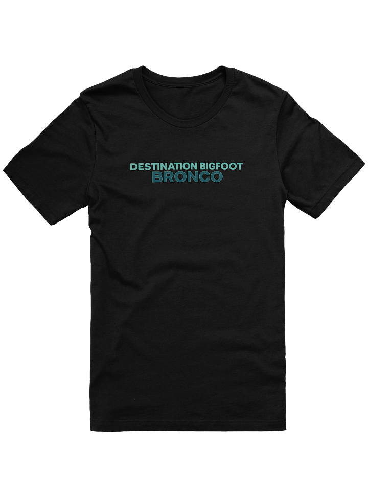 Destination Bigfoot Bronco Legends Of Sunset Best Friends T-Shirt (Multiple Colors Available) product image (1)