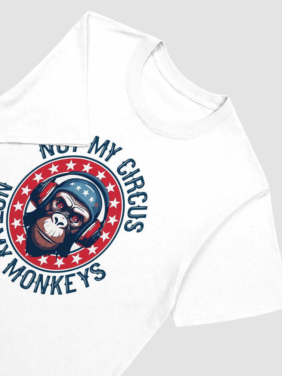 Not My Circus T-Shirt product image (8)