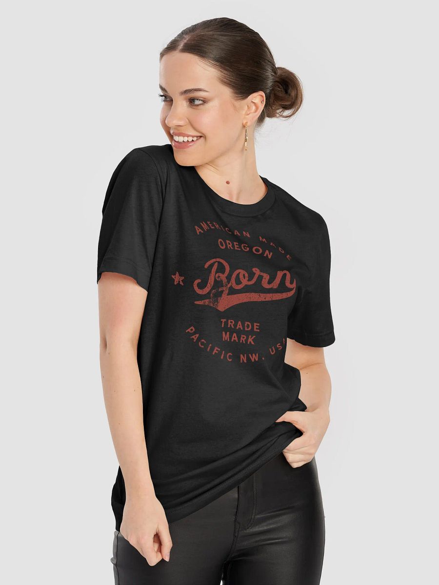 American Made Oregon Born T-Shirt product image (6)