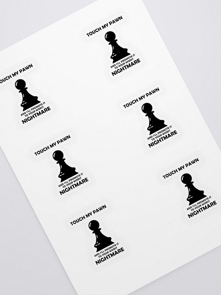 Touch my pawn 6 stickers product image (1)