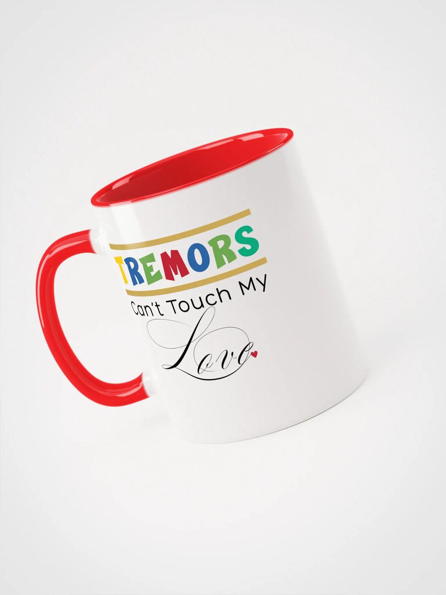 Tremors Can’t Touch My Love, Parkinson Awareness Ceramic Mug product image (3)