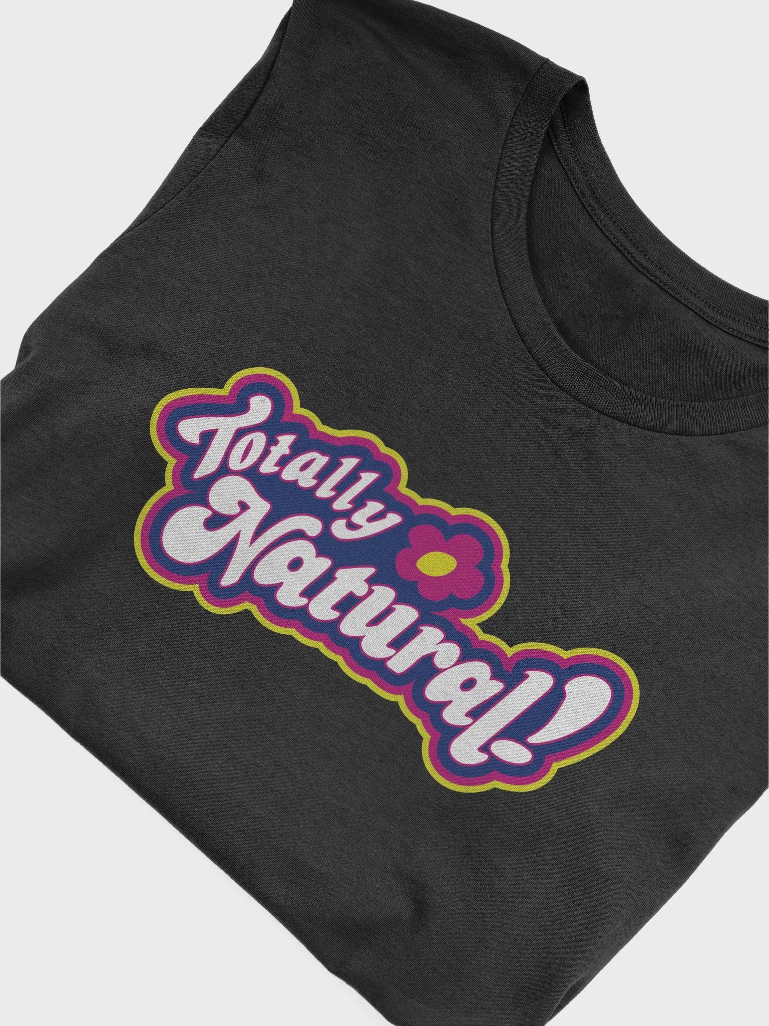 Totally Natural Tee product image (15)