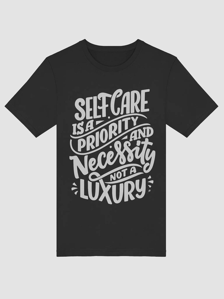 Self-Care is a Priority Shirt product image (30)