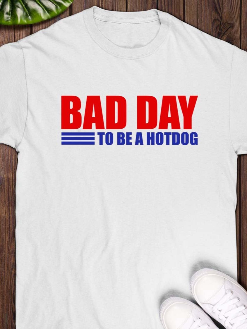 Bad Day to Be a Hot Dog T-Shirt product image (1)