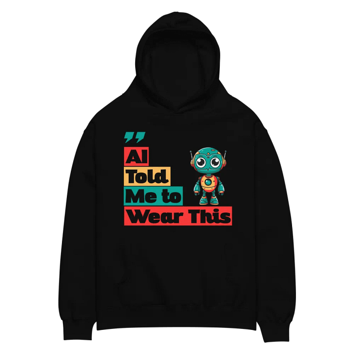Funny AI-Inspired Oversized Hoodie product image (2)