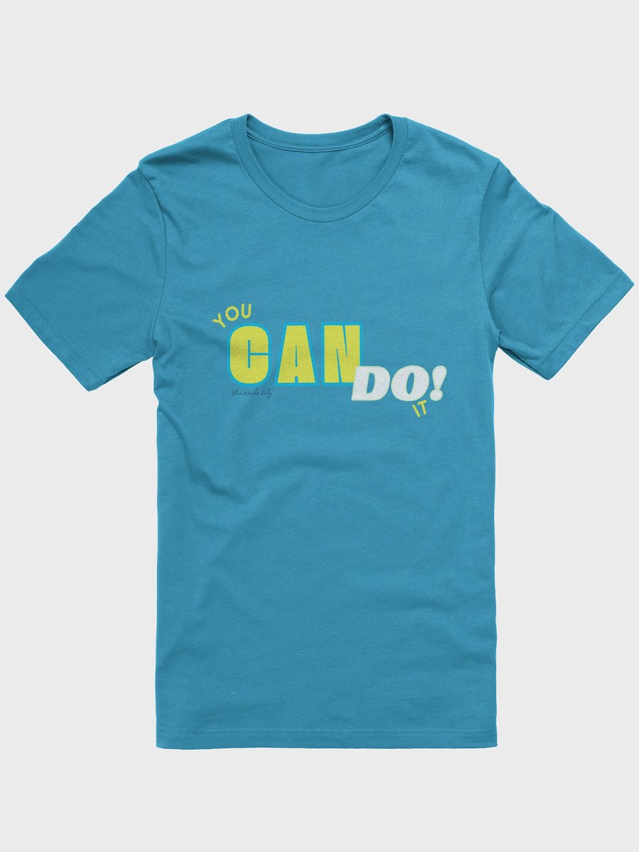 You Can Do It! T-Shirt product image (97)