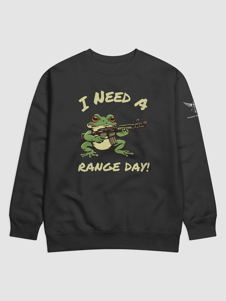 I Need A Range Day! - Sweatshirt product image (1)