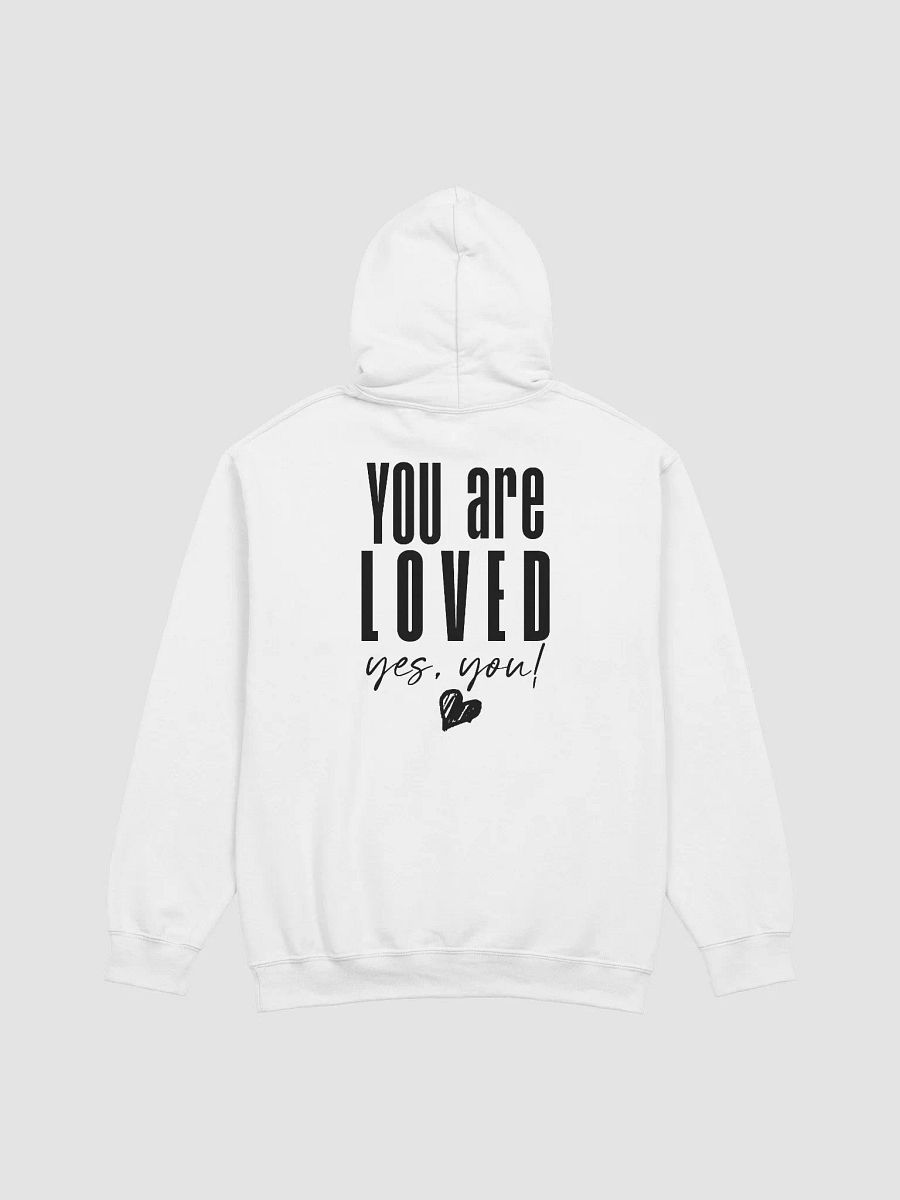 You are Loved Hoodie product image (63)
